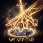 LeVioN lansează „We Are One”